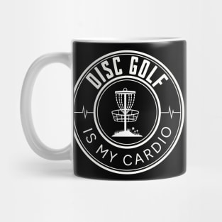 Disc Golf Is My Cardio Mug